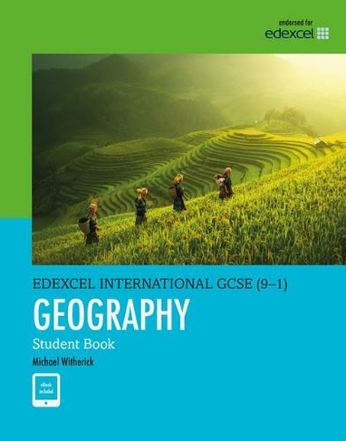 Pearson Edexcel International GCSE (9-1) Geography Student Book: (Edexcel International GCSE)