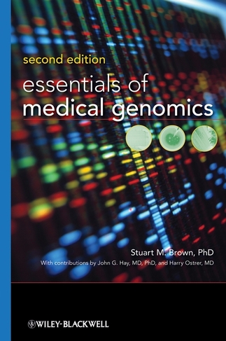 Essentials of Medical Genomics: (2nd edition)