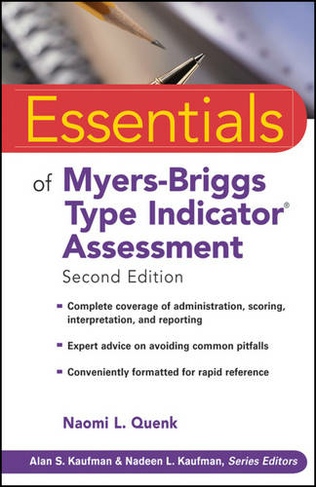 Essentials of Myers-Briggs Type Indicator Assessment: (Essentials of Psychological Assessment 2nd edition)