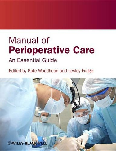 Manual of Perioperative Care: An Essential Guide