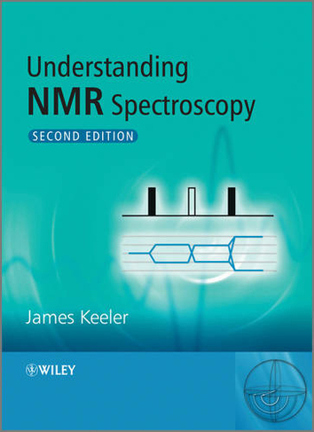 Understanding NMR Spectroscopy: (2nd edition)
