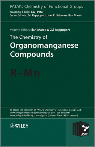 The Chemistry of Organomanganese Compounds: R - Mn (Patai's Chemistry of Functional Groups)