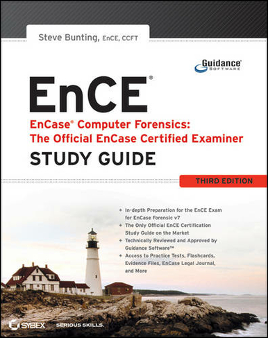 EnCase Computer Forensics -- The Official EnCE: EnCase Certified Examiner Study Guide (3rd edition)