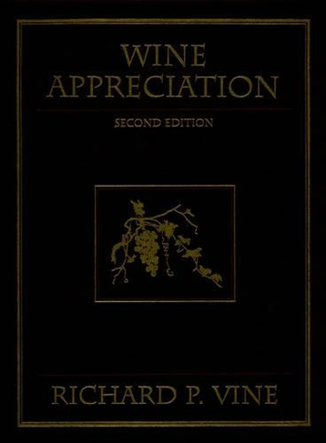 Wine Appreciation: (2nd edition)