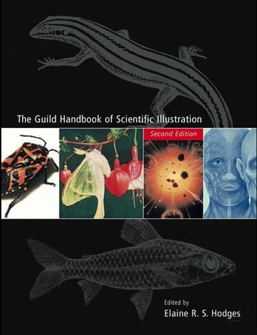 The Guild Handbook of Scientific Illustration: (2nd edition)