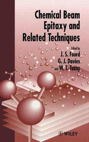 Chemical Beam Epitaxy and Related Techniques