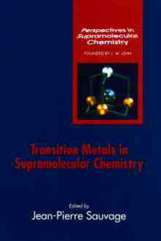 Transition Metals in Supramolecular Chemistry: (Perspectives in Supramolecular Chemistry)