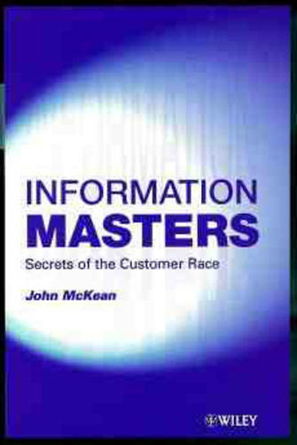 Information Masters: Secrets of the Customer Race
