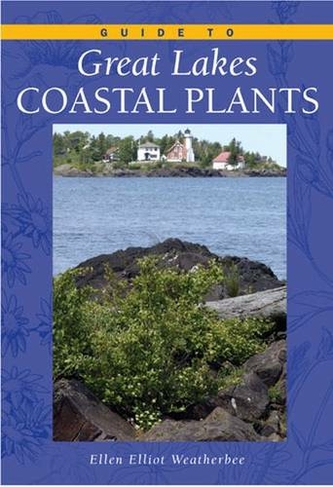 Guide to Great Lakes Coastal Plants