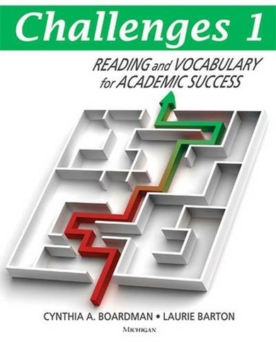 Challenges, Book 1: Reading and Vocabulary for Academic Success