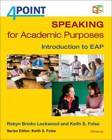 Speaking for Academic Purposes: Introduction to EAP (4 Point)