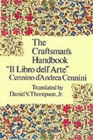 Craftsman'S Handbook: (Dover Art Instruction)