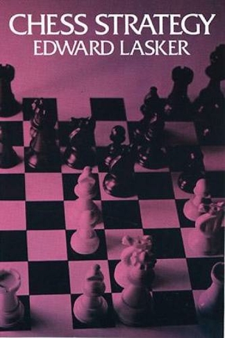 Chess Strategy: (Dover Chess)
