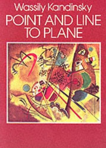 Point and Line to Plane: (Dover Fine Art, History of Art)