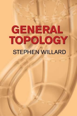 General Topology: (Dover Books on Mathematics)