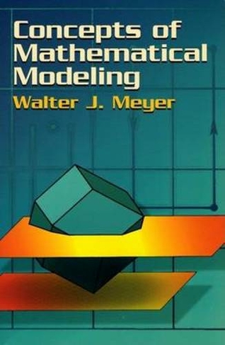 Concepts of Mathematical Modeling: (Dover Books on Mathema 1.4tics)