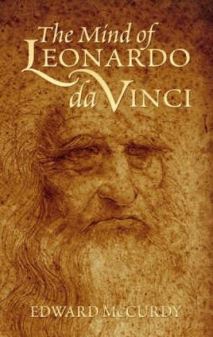 The Mind of Leonardo Da Vinci: (Dover Fine Art, History of Art)