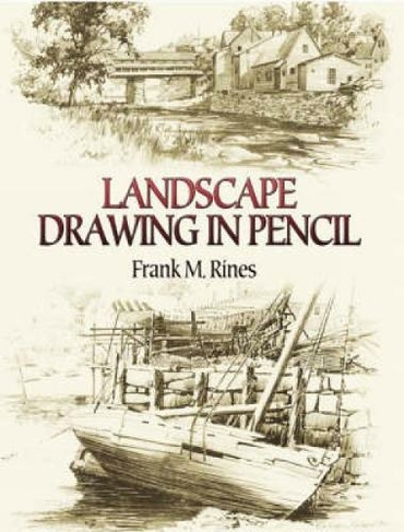 Landscape Drawing in Pencil: (Dover Art Instruction)