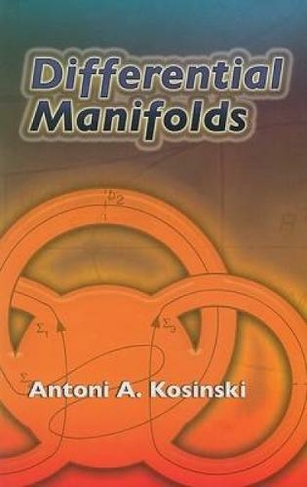 Differential Manifolds: (Dover Books on Mathema 1.4tics)