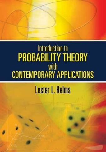 Introduction to Probability Theory with Contemporary Applications: (Dover Books on Mathematics)