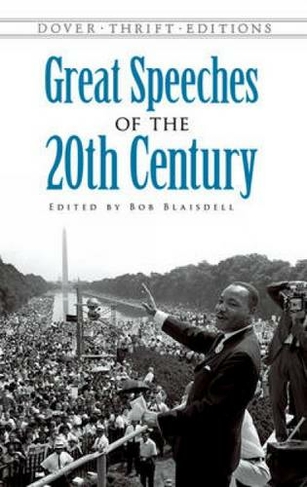 Great Speeches of the 20th Century: (Thrift Editions Green ed.)