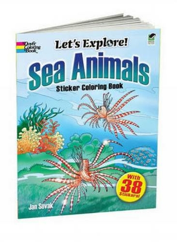 Sea Animals Sticker Coloring Book: (Dover Nature Coloring Book Green ed.)