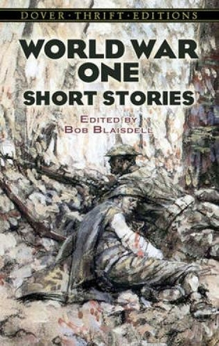 World War One Short Stories: (Thrift Editions)