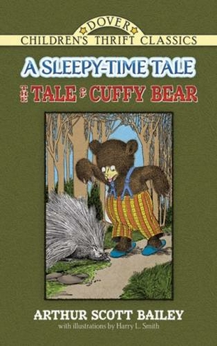 Tale of Cuffy Bear: (Children's Thrift Classics Green ed.)