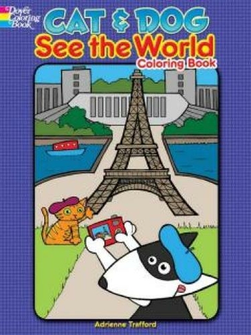 Cat and Dog See the World Coloring Book