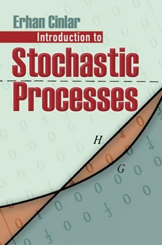 Introduction to Stochastic Processes: (Dover Books on Mathematics)