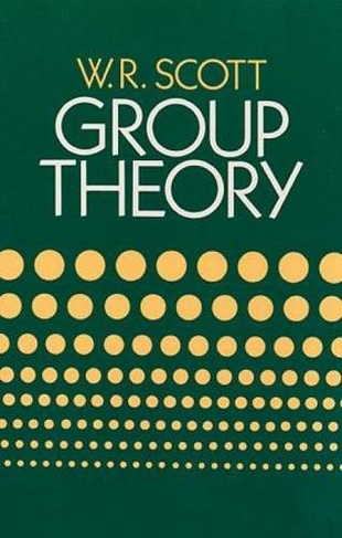 Group Theory: (Dover Books on Mathema 1.4tics)