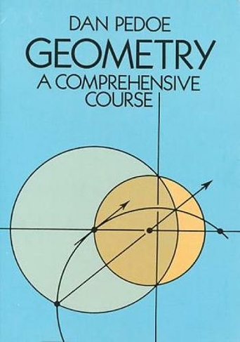 Geometry: A Comprehensive Course (Dover Books on Mathematics New edition)