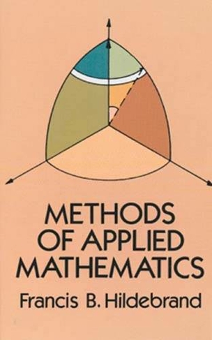 Methods of Applied Mathematics: (Dover Books on Mathematics New edition)