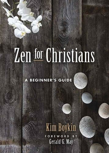 ZEN for Christians: A Beginner's Guide
