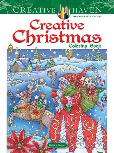 Creative Haven Creative Christmas Coloring Book: (Creative Haven)