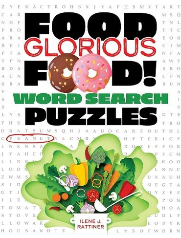 Food, Glorious Food! Word Search Puzzles