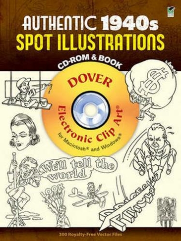 Authentic 1940s Spot Illustrations: (Dover Electronic Clip Art)