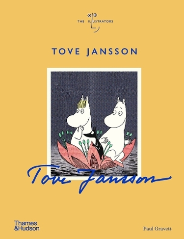 Tove Jansson: (The Illustrators)