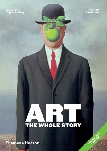 Art: The Whole Story: (Revised)