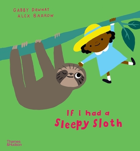 If I had a sleepy sloth: (If I had a...)