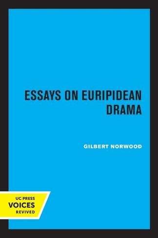 Essays on Euripidean Drama