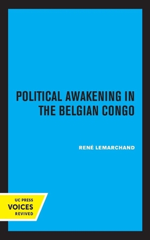 Political Awakening in the Congo: The Politics of Fragmentation