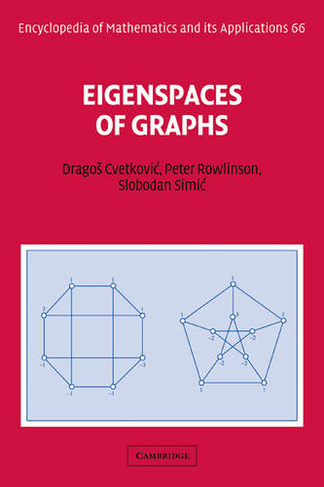 Eigenspaces of Graphs: (Encyclopedia of Mathematics and its Applications)