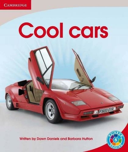 Cool Cars: Earth and Beyond (Rainbow Reading Earth and Beyond)