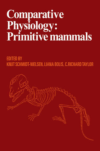 Comparative Physiology: Primitive Mammals