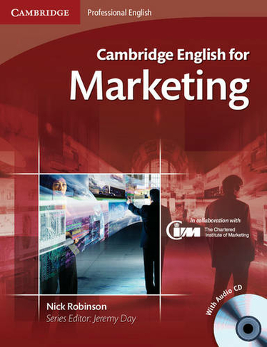Cambridge English for Marketing Student's Book with Audio CD: (Student edition)