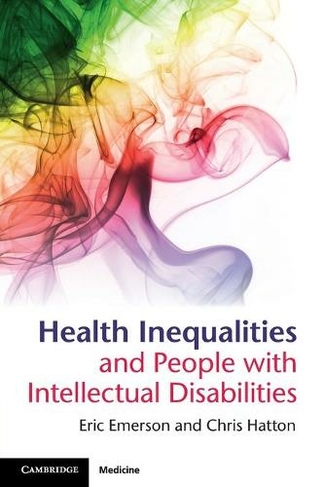 Health Inequalities and People with Intellectual Disabilities