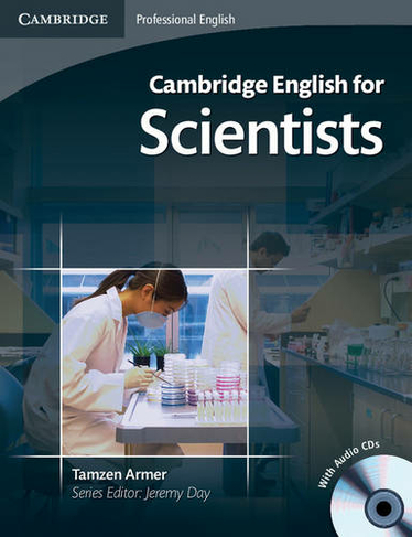 Cambridge English for Scientists Student's Book with Audio CDs (2): (Student edition)