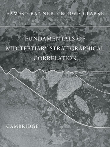 Fundamentals of Mid-Tertiary Stratigraphical Correlation