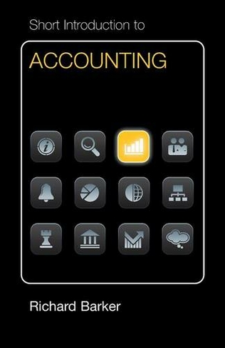 Short Introduction to Accounting Euro Edition: (Cambridge Short Introductions to Management)